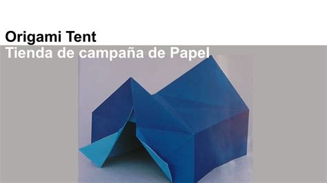 How to Make an Origami Camping Tent Cómo Hacer una Tienda de Campaña