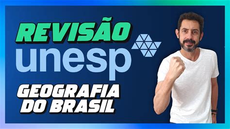 UNESP REVISÃO GEOGRAFIA DO BRASIL YouTube