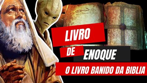 O Livro de Enoque Banido da biblia Clique e conheça a verdade