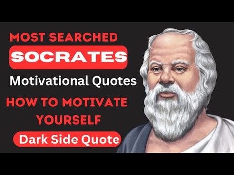 Socrates Sayings How To Motivate Yourself Socrates Quotes Socrates