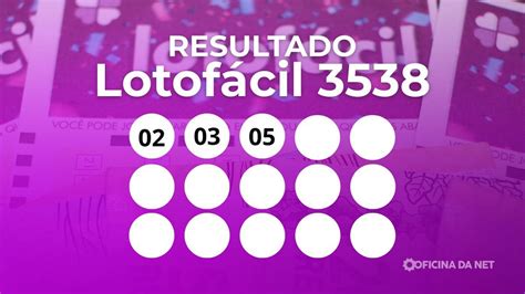 Lotofacil 3538 Resultado