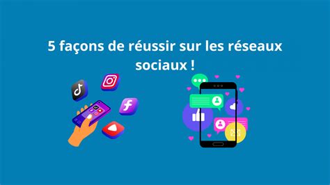 R Ussir Sur Les R Seaux Sociaux Avec Mes Conseils Pr Cieux