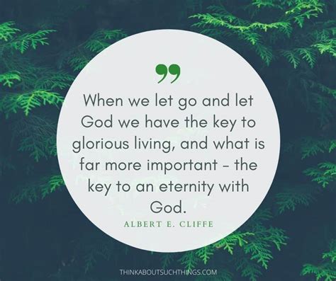 27 Inspiring Let Go And Let God Quotes | Think About Such Things