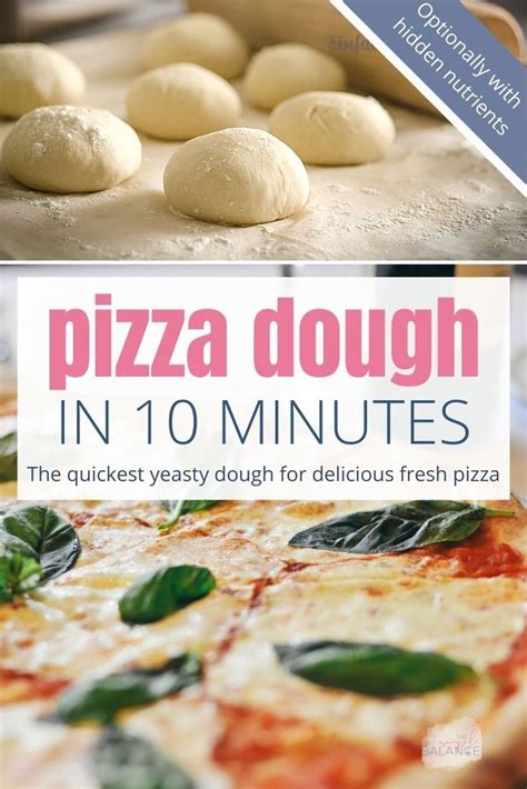 Fresh Quick Pizza Dough In Just 10 Minutes Recipe Pizza Recipes