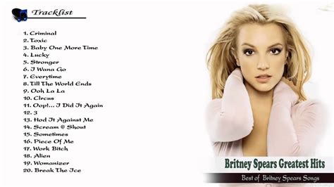 Britney Spears Greatest Hits Full Album Best Songs Of Britney