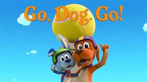 Go, Dog. Go! - Netflix Series - Where To Watch