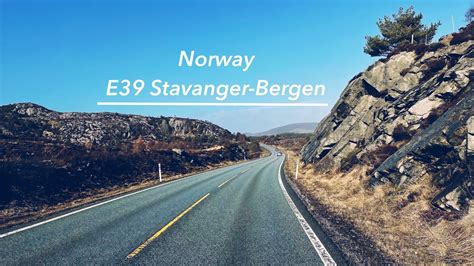 Scenic Drive On Norways E39 Stavanger To Bergen Youtube