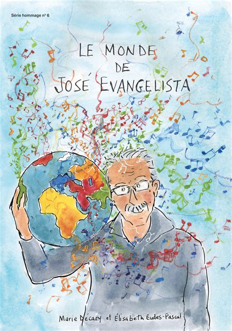 Le Monde De José Evangelista — Smcq