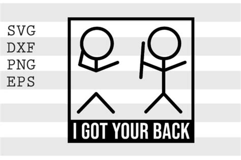 I Have Got Your Back Svg Stick Figure Svg Cut File Stick Hong Kong