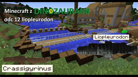 Minecraft Z Dinozaurami Odc Liopleurodon Youtube