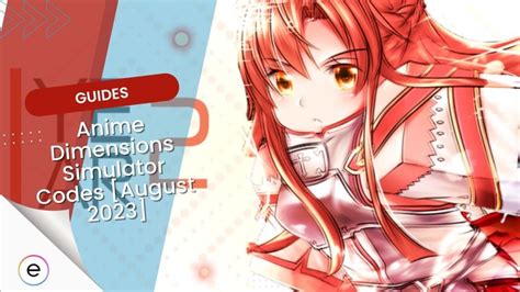 Anime Dimensions Simulator Codes [May 2024] - eXputer.com