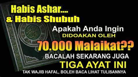 Habis Ashar Habis Shubuh Apakah Anda Ingin Didoakan Malaikat