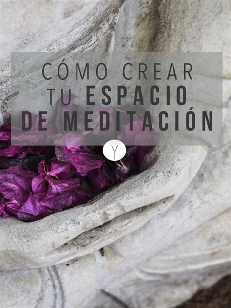 C Mo Crear Tu Espacio De Meditaci N En Casa Meditar En Casa