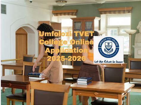 Umfolozi TVET College Online Application 2025 2026 TVET Colleges