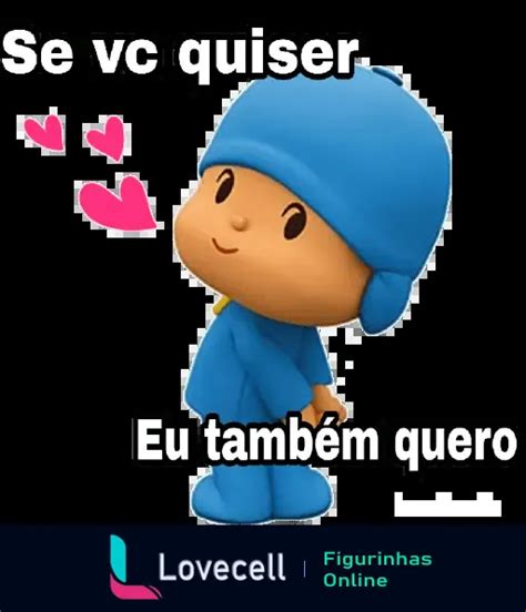 Figurinha Cantadas Para O A Crush Se Vc Quiser Para WhatsApp