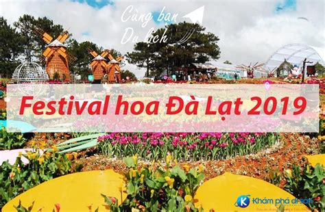 Chương trình chi tiết Festival hoa Đà Lạt 2019