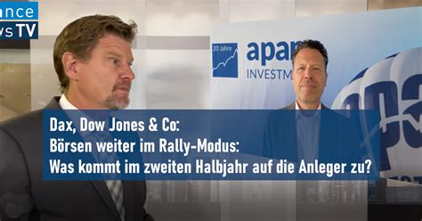 Dax Dow Jones Co Börsen weiter im Rally Modus Was kommt im zweiten