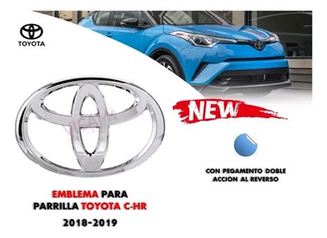 Emblema Para Parrilla Toyota C hr 2018 2019 Envío gratis