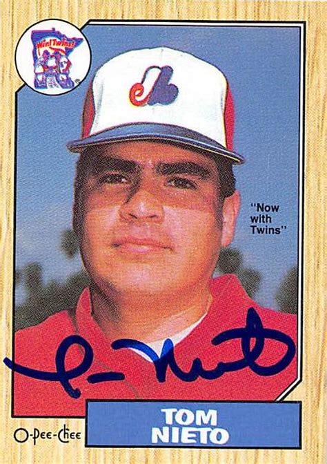 Tom Nieto Autographed Baseball Card Minnesota Twins 1987 O Pee Chee 124