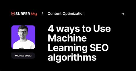 4 Ways To Use Machine Learning Seo Algorithms