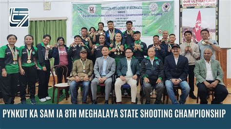 Pynkut Ka Sam Ia Th Meghalaya State Shooting Championship Youtube