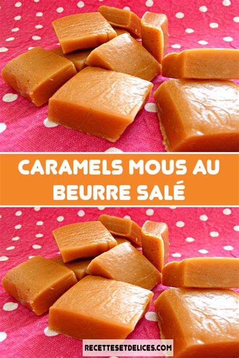 Caramels Mous Au Beurre Sal Recette Bonbon Caramel Recette Caramel