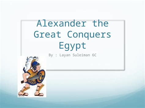 (PPTX) Alexander the Great Conquers Egypt - DOKUMEN.TIPS