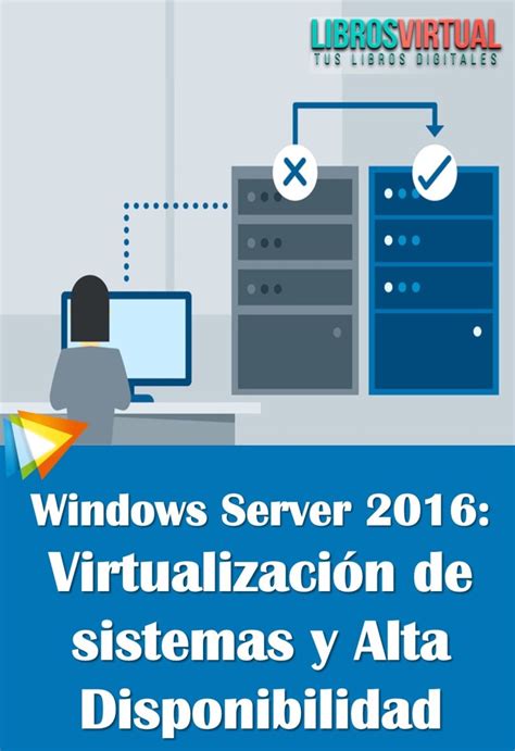 Curso De Windows Server Virtualizaci N De Sistemas Y Alta