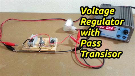 Voltage Regulator With By Pass Transistor Youtube