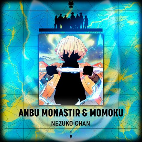 Nezuko Chan Single By Anbu Monastir M Moku On Apple Music