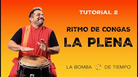 Ritmo De Congas Tutorial 2 La Plena Youtube