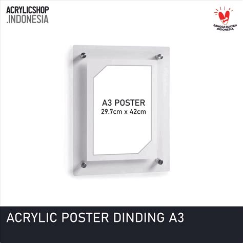 Jual Akrilik Poster A3 Acrylic Display Wall Poster A3 Poster