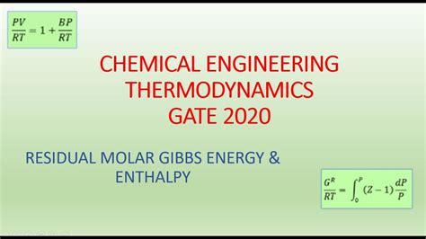 Relationship Between Residual Molar Gibbs Energy And Enthalpy Virial