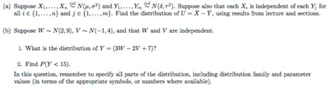 Solved Suppose X 1 X N Iid N Mu Sigma 2 And Chegg