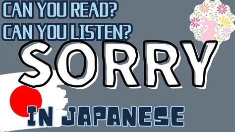 Basic Japanese Phrases How To Say Sorry In Japanese Youtube