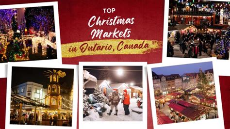 Discover The Top Christmas Markets In Ontario Canada Must Visit