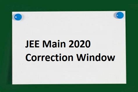 Correction window for JEE Mains 2020 to close today: NTA