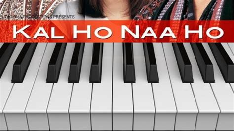 Kal Ho Na Ho Piano Cover Youtube