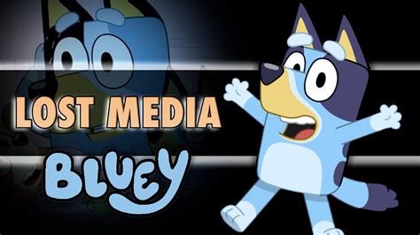 Lost Media De Bluey LOS EPISODIOS PERDIDOS YouTube