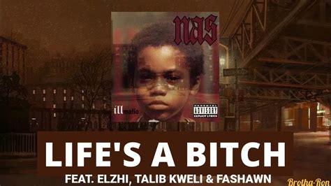 Nas Lifes A Bitch Feat Elzhi Talib Kweli And Fashawn Youtube