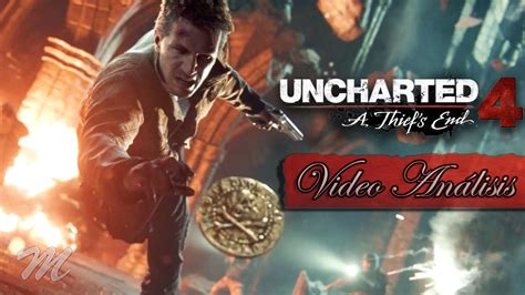 Uncharted 4 El desenlace del ladrón Análisis YouTube