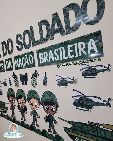 Painel Dia Do Soldado Psicopedagoga Kamilla Stati