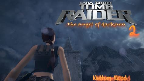 Tomb Raider Angel Of Darkness Trailer Fanmade Youtube