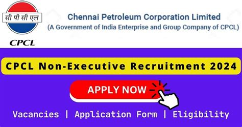 CPCL Non Executive Recruitment 2024