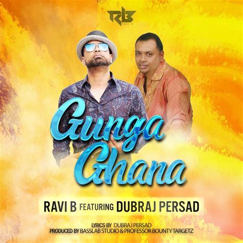 Gunga Gana By Dubraj Persad Ft Ravi B (2019 Chutney Soca Music)