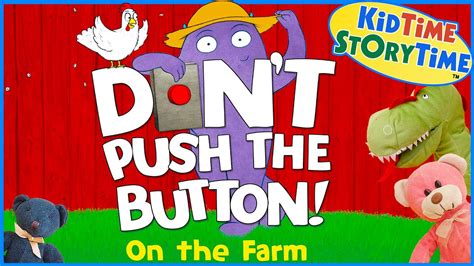 Dont Push The Button On The Farm Funny Read Aloud 🐔 Youtube