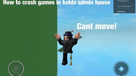 How To Crash Games In Kohls Admin House YouTube