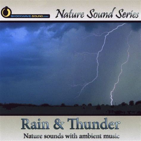 Rain & Thunder (Nature Sounds With Ambient Music) by Nature Sound ...