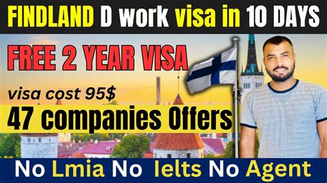 Finland D Visa Fastest Way To Move Finland And Get Free Work Visa