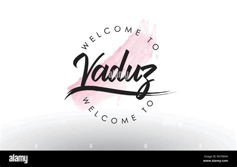 Vaduz Welcome To Text With Watercolor Pink Brush Stroke Vector